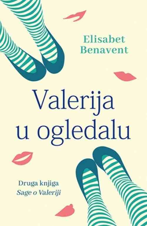 Valerija u ogledalu Elisabet Benavent knjiga 2018 ljubavni ciklit laguna srbija