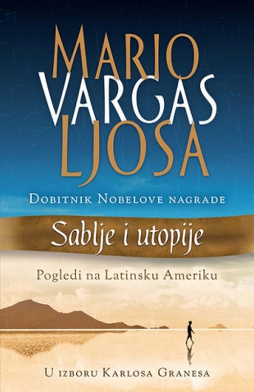 Sablje i utopije Mario Vargas Ljosa knjiga 2020 Publicistika