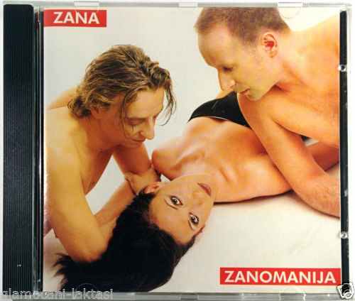 CD ZANA ZANOMANIJA album 1997 Serbia Bosnia Croatia Yugoslavia PGP RTS Europop