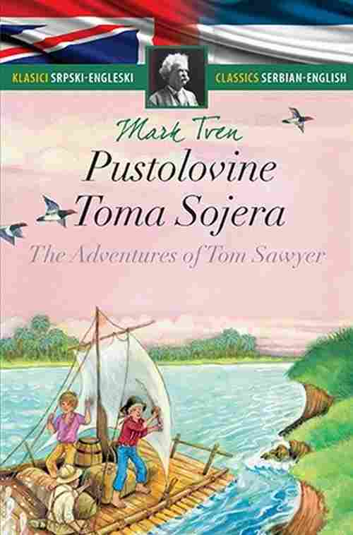 PUSTOLOVINE TOMA SOJERA THE ADVENTURES OF TOM SAWYER MARK TVEN knjiga 2015