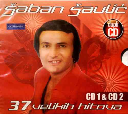 2CD SABAN SAULIC 37 VELIKIH HITOVA 1 kompilacija 2015 folk muzika saban saulic