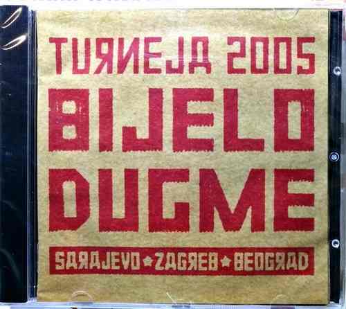 2CD BIJELO DUGME TURNEJA 2005 SARAJEVO ZAGREB BEOGRAD