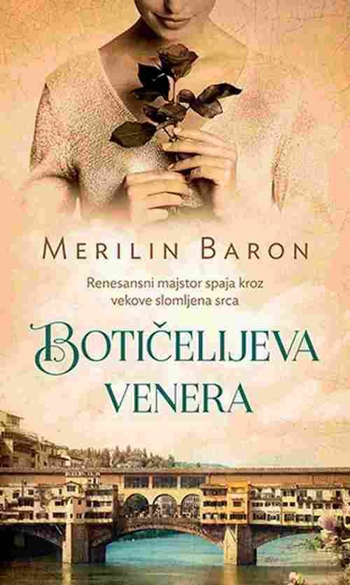 Boticelijeva Venera Merilin Baron knjiga 2017 ljubavni laguna latinica