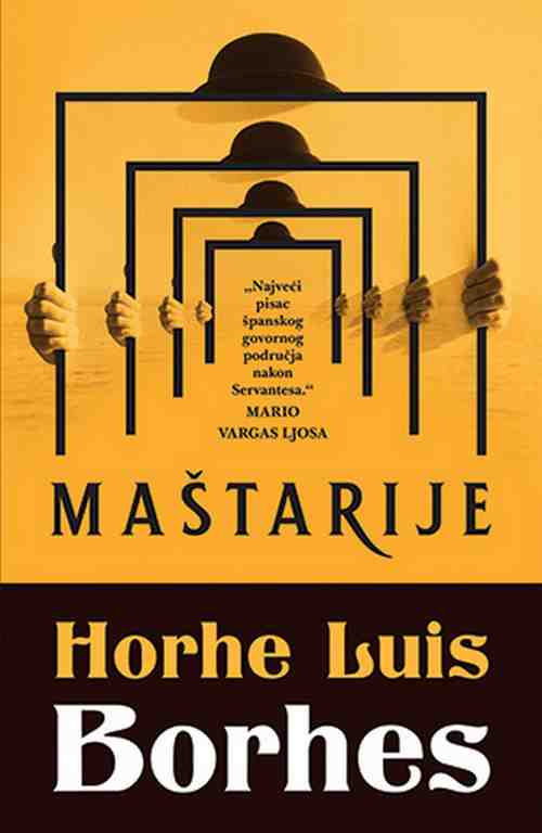 Mastarije Horhe Luis Borhes knjiga 2018 price laguna latinica