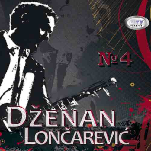 CD DZENAN LONCAREVIC No.4 album 2013 Serbian, Bosnian, Croatian, city records