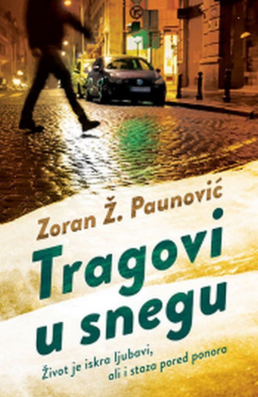 Tragovi u snegu Zoran Z. Paunovic knjiga 2021 Drama
