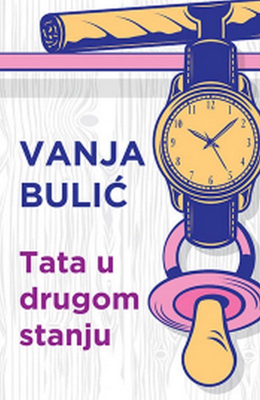 Tata u drugom stanju Vanja Bulic knjiga 2021 Komedija