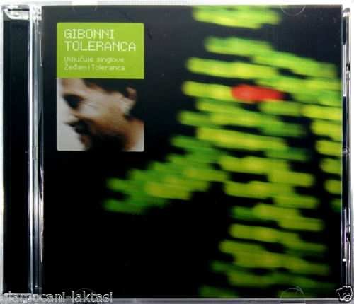 GIBONNI TOLERANCA UKLJUCUJE SINGLOVE ZEDJAM I TOLERANCA album 2010 (CD)