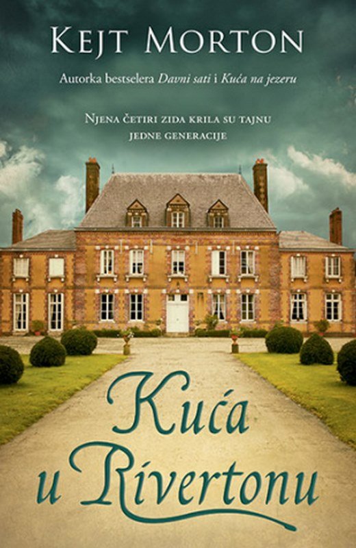 Kuca u Rivertonu Kejt Morton knjiga 2022 Drama