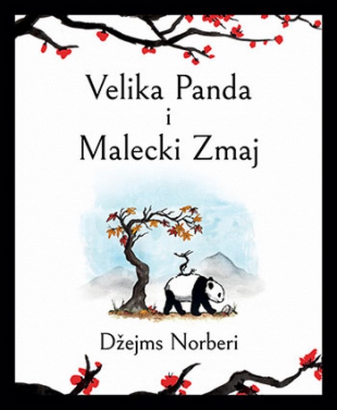 Velika Panda i Malecki Zmaj Dzejms Norberi knjiga 2023 Za poklon