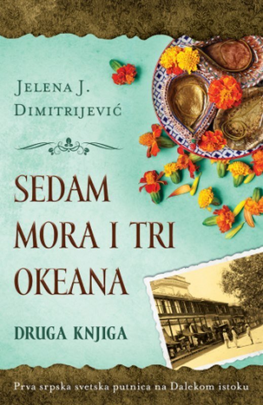 Sedam mora i tri okeana - druga knjiga Jelena J. Dimitrijevic knjiga 2023