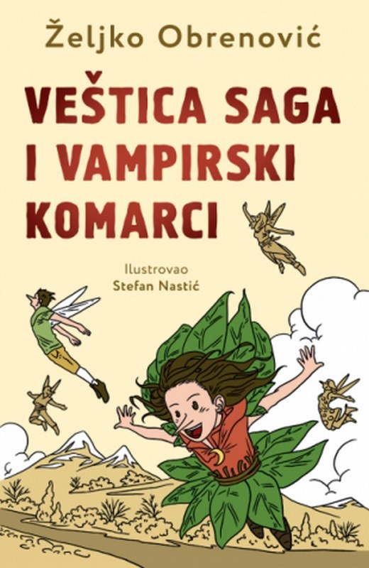 Vestica Saga i vampirski komarci  Zeljko Obrenovic  knjiga 2024 Skolarci: 10-12 