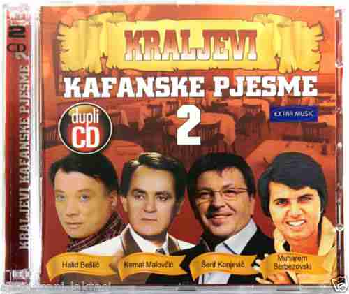 2CD KRALJEVI KAFANSKE PJESME 2 compilation 2011 beslic kemal serif serbezovski