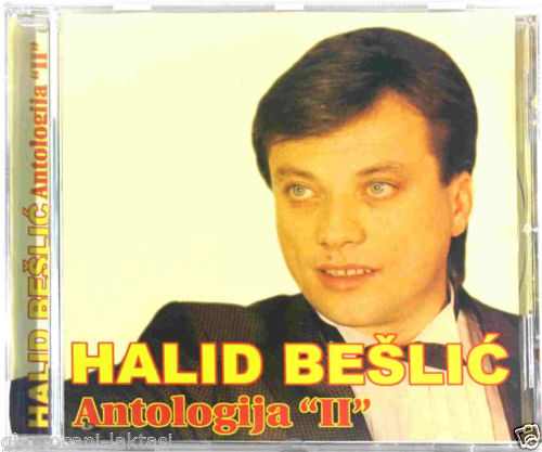 CD HALID BESLIC ANTOLOGIJA II 2 compilation 2005 folk grude Nazif Gljiva tamara
