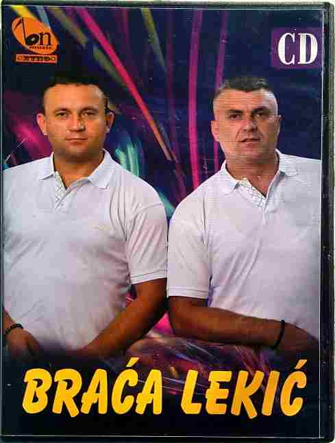 CD BRACA LEKIC album 2016 bn music novo new republika srpska srbija krajiska