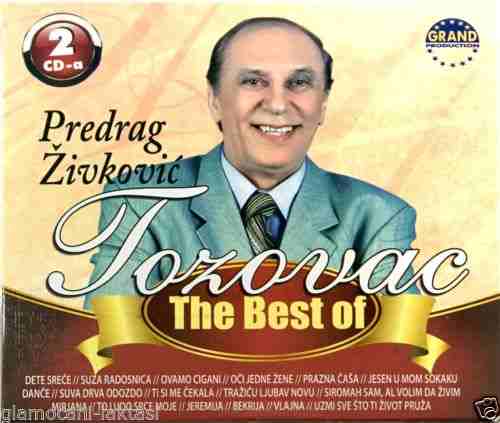 2CD PREDRAG ZIVKOVIC TOZOVAC THE BEST OF grand 2013 narodna muzika srbija bosna
